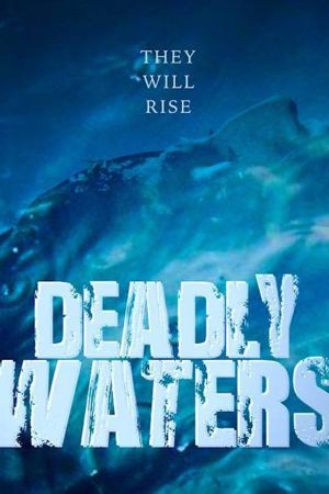Deadly Waters's poster