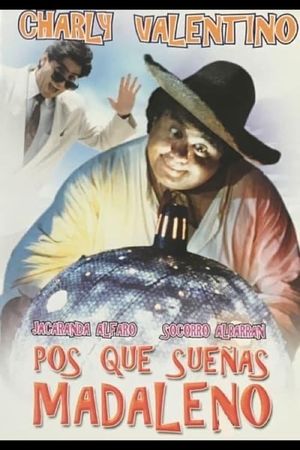 Po's que sueñas Madaleno's poster