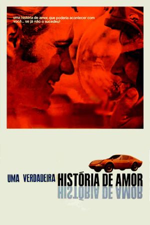 Uma Verdadeira História de Amor's poster