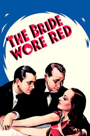 The Bride Wore Red's poster