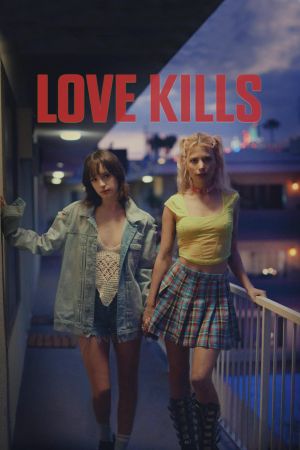 Love Kills's poster