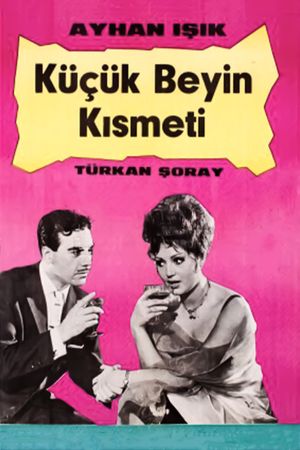 Küçük beyin kismeti's poster