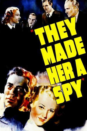 They Made Her a Spy's poster