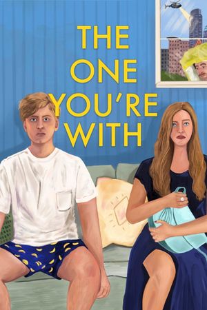The One You're With's poster