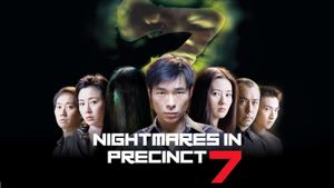 Nightmares in Precinct 7's poster