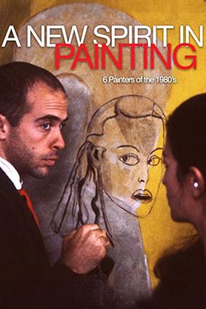 A New Spirit in Painting: 6 Painters of the 1980's's poster
