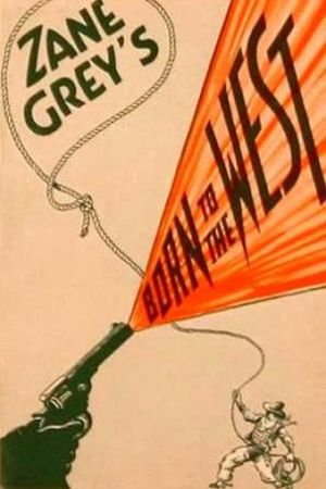 Born to the West's poster