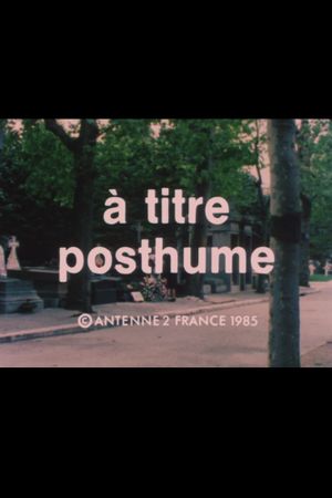 À titre posthume's poster