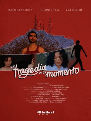 La Tragedia de Un Momento's poster