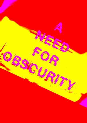 A Need for Obscurity's poster