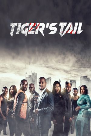 Tiger's Tail's poster