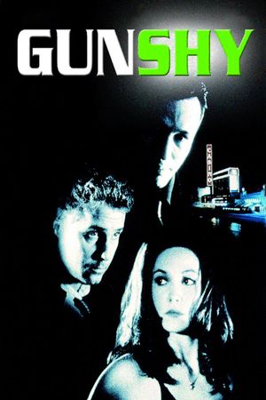 Gunshy's poster