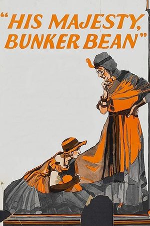 His Majesty, Bunker Bean's poster