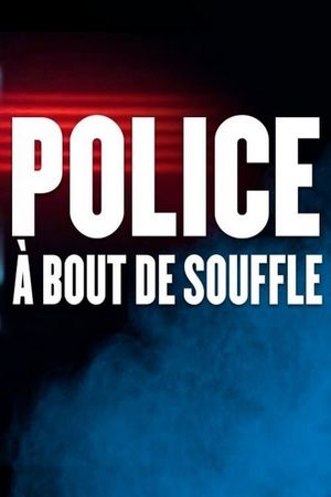 Police à bout de souffle's poster