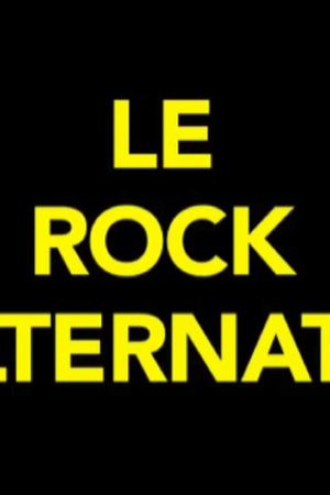 Le rock alternatif (une brève période de médiatisation du punk français 1986-1989)'s poster