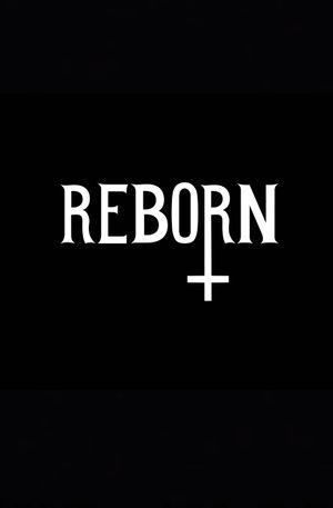 Reborn's poster