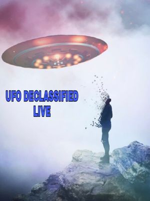 UFOs: Declassified LIVE's poster