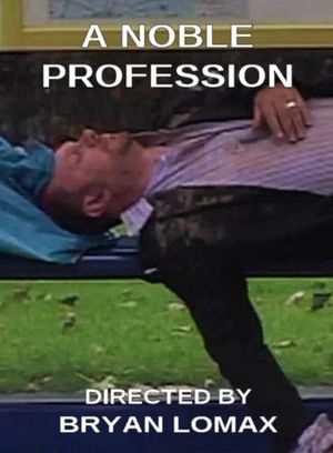 A Noble Profession's poster