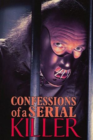 Confessions of a Serial Killer's poster