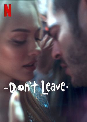 Don't Leave's poster