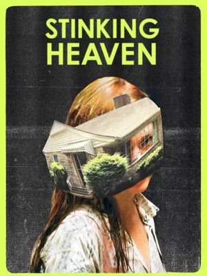 Stinking Heaven's poster