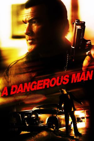 A Dangerous Man's poster