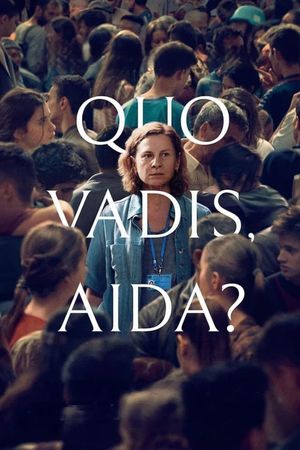 Quo Vadis, Aida?'s poster