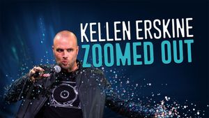 Kellen Erskine: Zoomed Out's poster