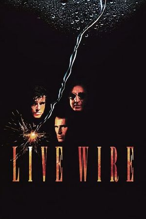 Live Wire's poster