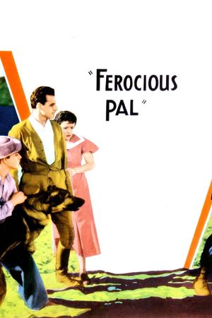 Ferocious Pal's poster