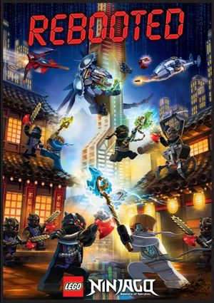Ninjago: Masters of Spinjitzu - Rebooted's poster
