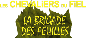Les Chevaliers du Fiel : La brigade des feuilles's poster