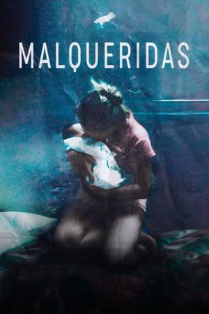 Malqueridas's poster image