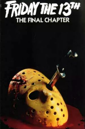 Friday the 13th: The Final Chapter's poster