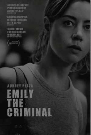 Emily the Criminal's poster