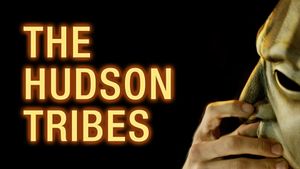 The Hudson Tribes's poster