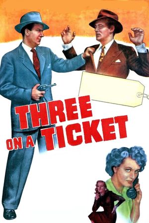 Three on a Ticket's poster