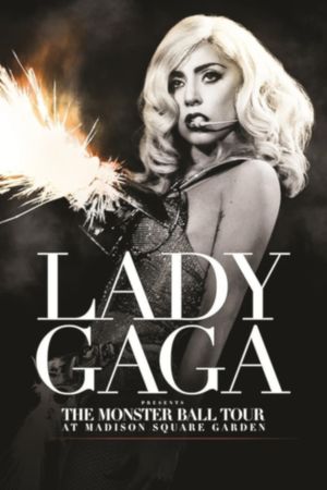 Lady Gaga Presents: The Monster Ball Tour at Madison Square Garden's poster