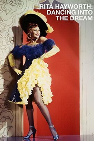 Rita Hayworth: Dancing Into the Dream's poster