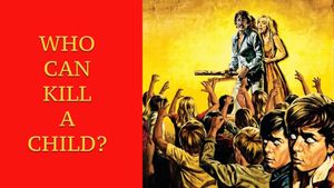 Who Can Kill a Child?'s poster