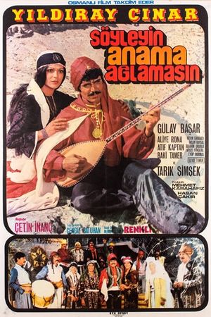 Söyleyin Anama Aglamasin's poster
