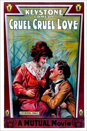Cruel, Cruel Love's poster