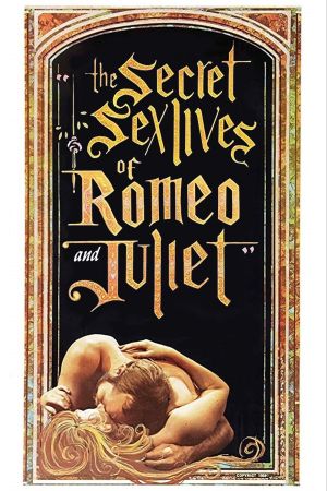 The Secret Sex Lives of Romeo and Juliet's poster