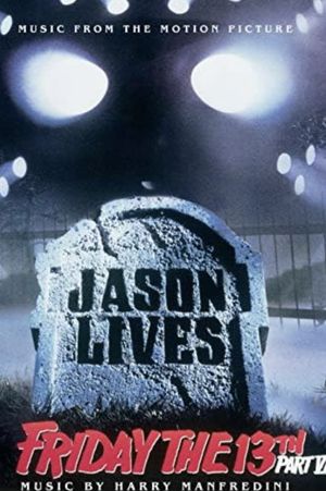 Friday the 13th Part VI: Jason Lives's poster