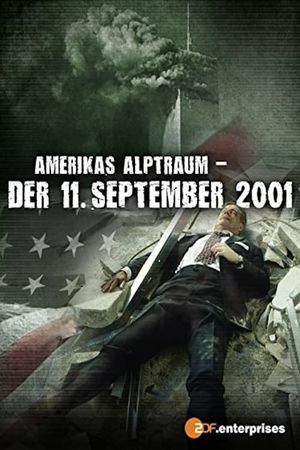 Amerikas Alptraum: Der 11. September 2001's poster image