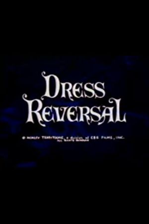 Dress Reversal's poster