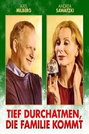 Tief durchatmen, die Familie kommt's poster