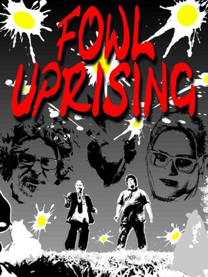 Fowl Uprising's poster