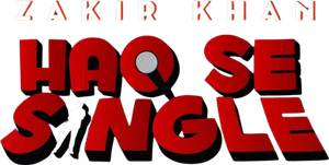 Zakir Khan: Haq Se Single's poster