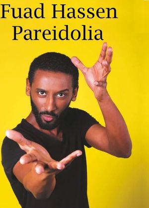 Fuad Hassen: Pareidolia's poster